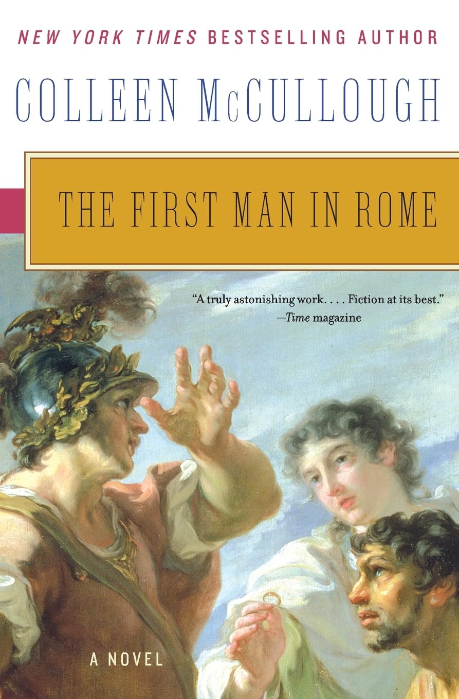 The First Man in Rome by Colleen McCullough
