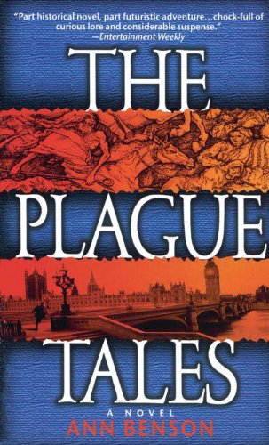 The Plague Tales by Ann Benson